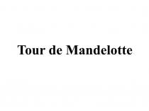 Tour de Mandelotte