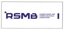 RSMB RUSSIAN SMALL AND MEDIUM BUSINESS CORPORATION