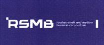 RSMB RUSSIAN SMALL AND MEDIUM BUSINESS CORPORATION