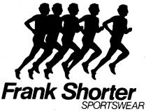 FRANK SHORTER SPORTSWEAR