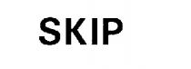 SKIP