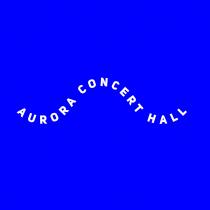 AURORA CONCERT HALL