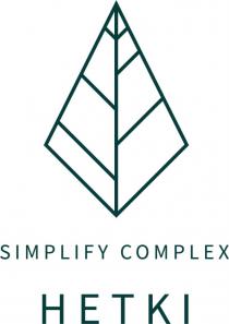 HETKI SIMPLIFY COMPLEX