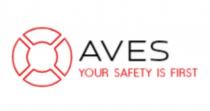 AVES YOUR SAFETY IS FIRST