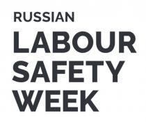 RUSSIAN LABOUR SAFETY WEEK
