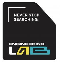 NEVER STOP SEARCHING ENGINEERING LAB