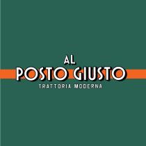 AL POSTO GIUSTO TRATTORIA MODERNA