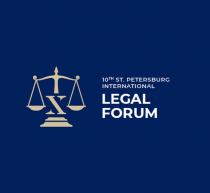 10TH ST.PETERSBURG INTERNATIONAL LEGAL FORUM