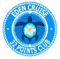 EDEN CRUISE 32 POINTS CLUB