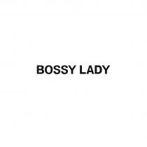 BOSSY LADY