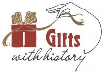 GIFTS WITH HISTORY