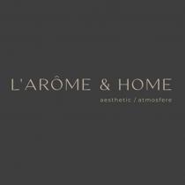 LAROME & HOME AESTHETIC ATMOSFERE