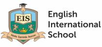 EIS ENGLISH INTERNATIONAL SCHOOL SCIENTIA EXPERIENTIA SUCCESSUS