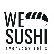 WE SUSHI EVERYDAY ROLLS