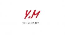 Y&M YOU ME CARRY