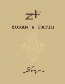 ZF ZURAN & FATIH