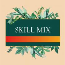 SKILL MIX