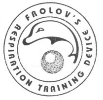 RESPIRATION TRAINING DEVICE FROLOVS FROLOV