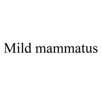 MILD MAMMATUS