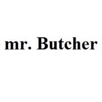 MR. BUTCHER