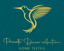 PRIVATE DECOR COLLECTION HOME TEXTILE