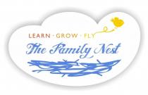 THE FAMILY NEST LEARN GROW FLY