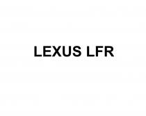LEXUS LFR
