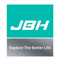 JBH EXPLORE THE BETTER LIFE