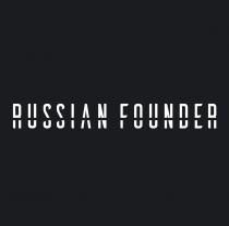RUSSIAN FOUNDER