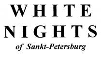 WHITE NIGHTS OF SANKT PETERSBURG SANKT PETERSBURG