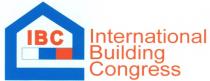 IBC INTERNATIONAL BUILDING CONGRESS