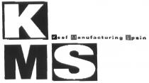 KMS KEEF MANUFACTURING SPAIN