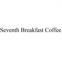 SEVENTH BREAKFAST COFFEE