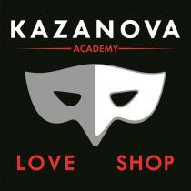 KAZANOVA ACADEMY LOVE SHOP