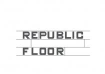 REPUBLIC FLOOR