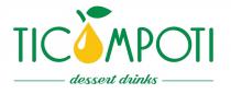 TICOMPOTI DESSERT DRINKS