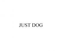 JUST DOG