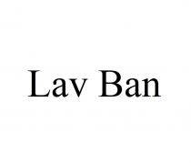 LAV BAN