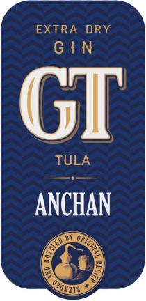 GT ANCHAN EXTRA DRY GIN TULA BLENDED AND BOTTLED BY ORIGINAL RECIEP