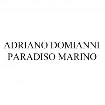 ADRIANO DOMIANNI PARADISO MARINO