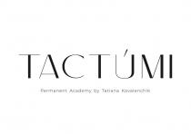 TACTUMI PERMANENT ACADEMY BY TATIANA KOVALENCHIK