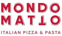 MONDO MATTO ITALIAN PIZZA & PASTA