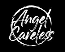 ANGEL CARELESS