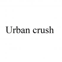 URBAN CRUSH