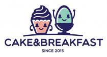 CAKE&BREAKFAST SINCE 2015
