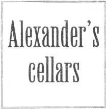 ALEXANDERS CELLARS ALEXANDER