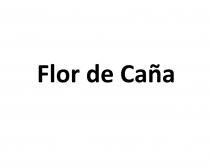 FLOR DE CANA