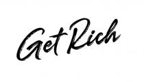 GET RICH