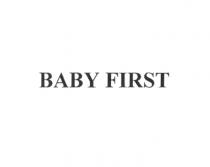 BABY FIRST