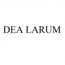 DEA LARUM